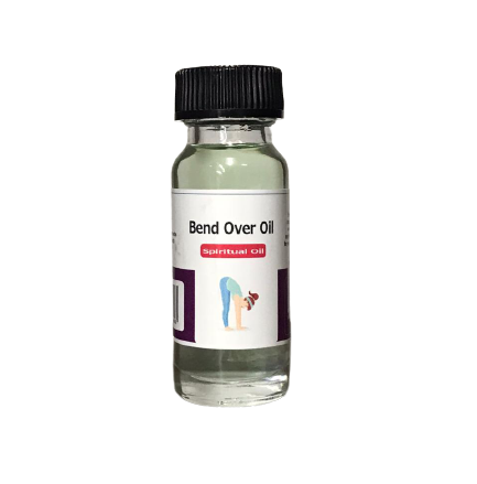 Bend Over Spiritual Oil