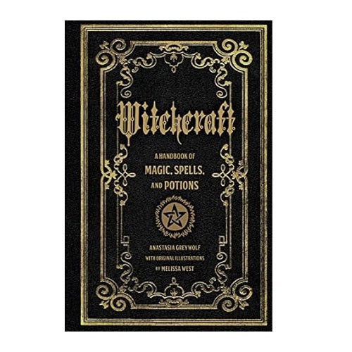 Witchcraft: A Handbook of Magic Spells and Potions